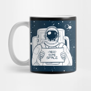 I need more space Mug